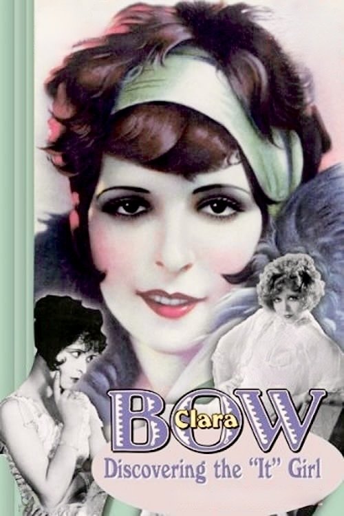 Постер Clara Bow: Discovering the It Girl